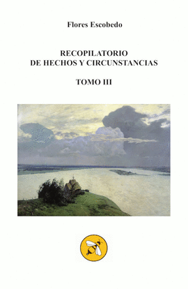 RECOPILATORIO DE HECHOS Y CIRCUNSTANCIAS TOMO III