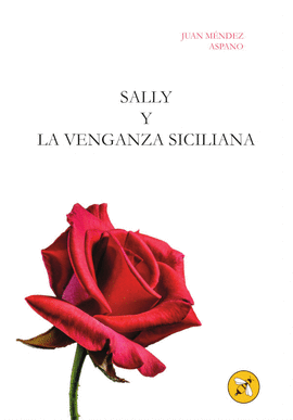 SALLY Y LA VENGANZA SICILIANA