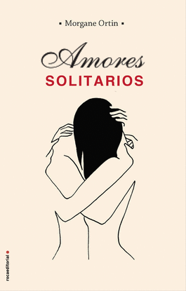 AMORES SOLITARIOS