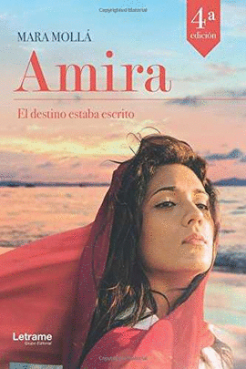 AMIRA. EL DESTINO ESTABA ESCRITO