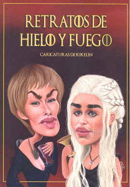 RETRATOS DE HIELO Y FUEGO