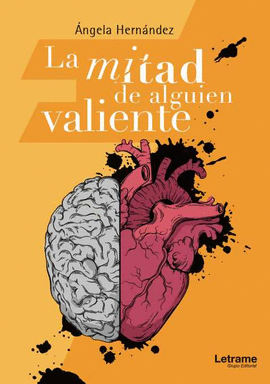 LA MITAD DE ALGUIEN VALIENTE