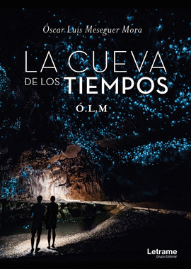 LA CUEVA DE LOS TIEMPOS