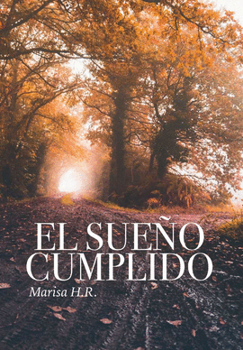 EL SUE�O CUMPLIDO