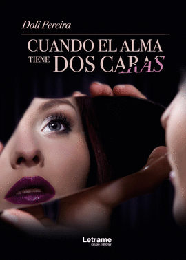 CUANDO EL ALMA TIENE DOS CARAS