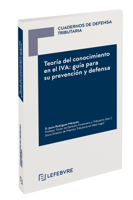 TEORA DEL CONOCIMIENTO EN EL IVA: GUA PARA SU PREVENCIN Y DEFENSA