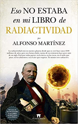 ESO NO ESTABA EN MI LIBRO DE RADIACTIVIDAD