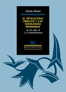 EL INTELECTUAL PBLICO Y LAS IDEOLOGAS MODERNAS