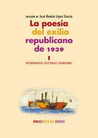 POESIA DEL EXILIO REPUBLICANO DE 1939 (1) HISTORIOGRAFIAS