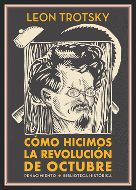 CMO HICIMOS LA REVOLUCIN DE OCTUBRE