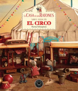 CASA DE LOS RATONES SAM Y JULIA EN EL CIRCO, LA - VOL. 5