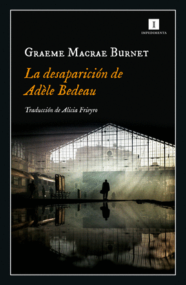 LA DESAPARICI�N DE AD�LE BEDEAU