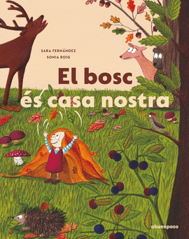 EL BOSC �S CASA NOSTRA