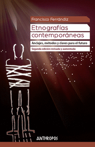 ETNOGRAFIAS CONTEMPORANEAS (2 EDICIN REVISADA Y AUMENTADA)