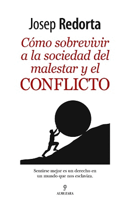 COMO SOBREVIVIR A UNA SOCIEDAD DEL CONFLICTO