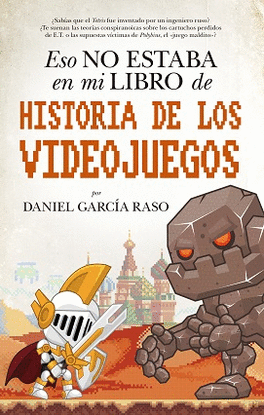 ESO NO ESTABA...HIST. DE LOS VIDEOJUEGOS