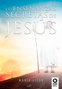 LAS ENSE�ANZAS SECRETAS DE JES�S