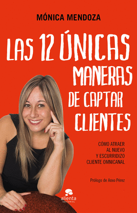 LAS 12 NICAS MANERAS DE CAPTAR CLIENTES