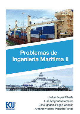 PROBLEMAS DE INGENIER�A MAR�TIMA II