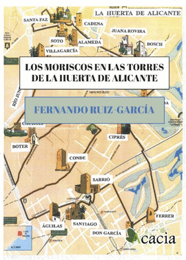 MORISCOS EN LAS TORRES DE LA HUERTA DE ALICANTE