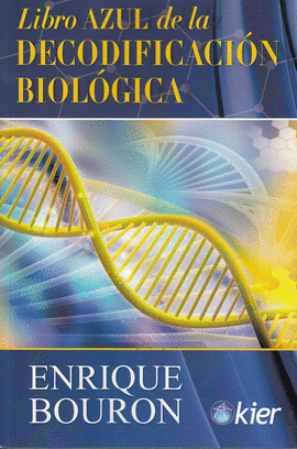 LIBRO AZUL DE LA DECODIFICACI�N BIOL�GICA