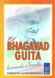 EL BHAGAVAD GUITA DE ACUERDO A GANDHI