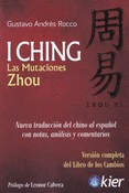 I CHING. LAS MUTACIONES DE ZHOU