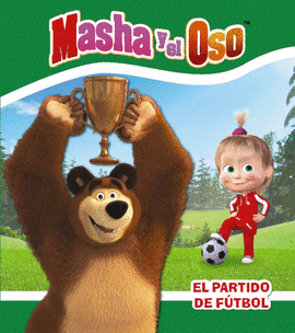 MASHA Y EL OSO. EL PARTIDO DE FTBOL