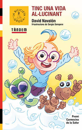 TINC UNA VIDA AL�LUCINANT