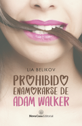 PROHIBIDO ENAMORARSE DE ADAM WALKER