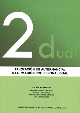 FORMACIN EN ALTERNANCIA: A FORMACIN PROFESIONAL DUAL