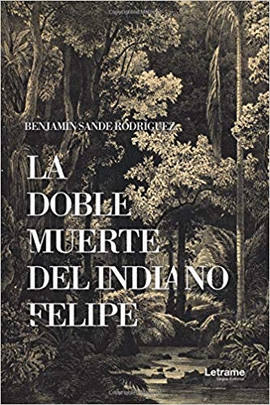 LA DOBLE MUERTE DEL INDIANO FELIPE