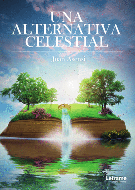 UNA ALTERNATIVA CELESTIAL