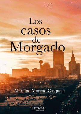 LOS CASOS DE MORGADO