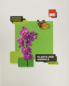 PLANTS AND ANIMALS. NATURAL SCIENCE LEARN TOGETHER 4�