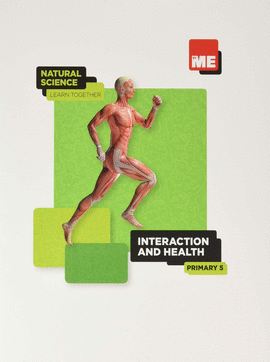 INTERACTION AND HEALTH. NATURAL SCIENCE LEARN TOGETHER 5�