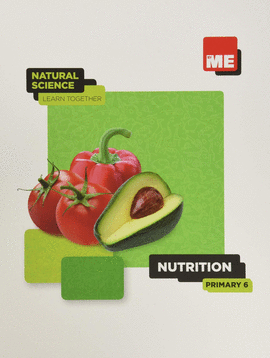 NUTRITION. NATURAL SCIENCE LEARN TOGETHER 6�