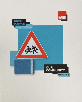 OUR COMMUNITY. SOCIAL SCIENCE LEARN TOGETHER 3�