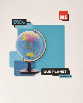 OUR PLANET. SOCIAL SCIENCE LEARN TOGETHER 4�