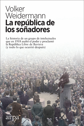 LA REP�BLICA DE LOS SO�ADORES