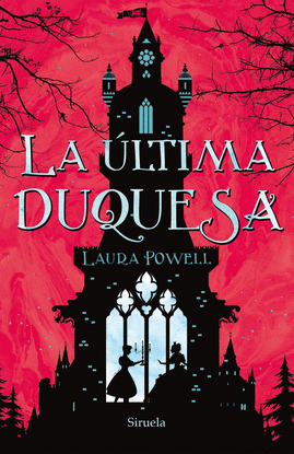 LA �LTIMA DUQUESA