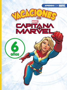 CUADERNO VACACIONES VERANO CON CAPITANA MARVEL. 6 A�OS (APRENDO CON MARVEL)