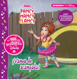 FANCY NANCY CLANCY. VAMOS DE ACAMPADA! (MIS LECTURAS DISNEY)