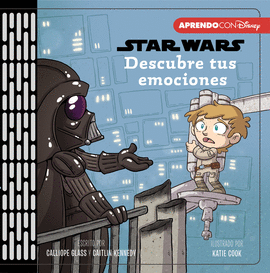 DESCUBRE TUS EMOCIONES (PRIMEROS CONCEPTOS CON STAR WARS)