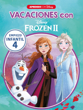 CUADERNO VACACIONES VERANO CON FROZEN II (LIBRO EDUCATIVO DISNEY CON ACTIVIDADES)