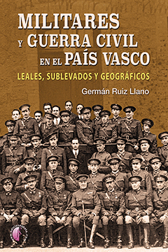 MILITARES Y GUERRA CIVIL EN EL PAS VASCO