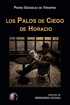 LOS PALOS DE CIEGO DE HORACIO