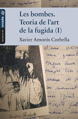LES BOMBES:TEORIA DE L�ART DE LA FUGIDA