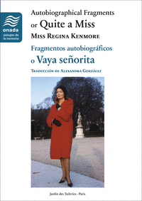 AUTOBIOGRAPHICAL FRAGMENTS OR QUITE A MISS ? FRAGMENTOS AUTO