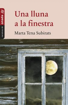 LLUNA A LA FINESTRA, UNA